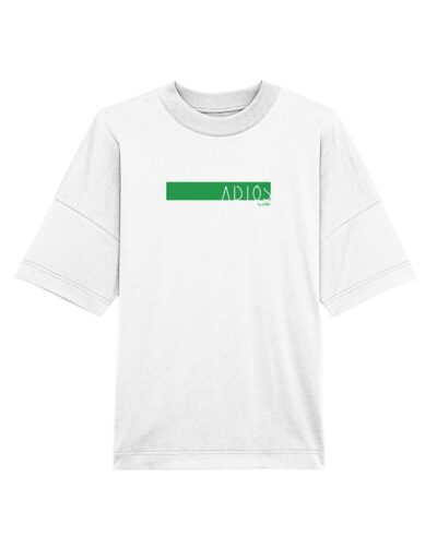 Adios.. und tschüss - Organic Oversize Shirt